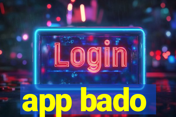 app bado