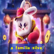 a família silva gosta de jogar bingo