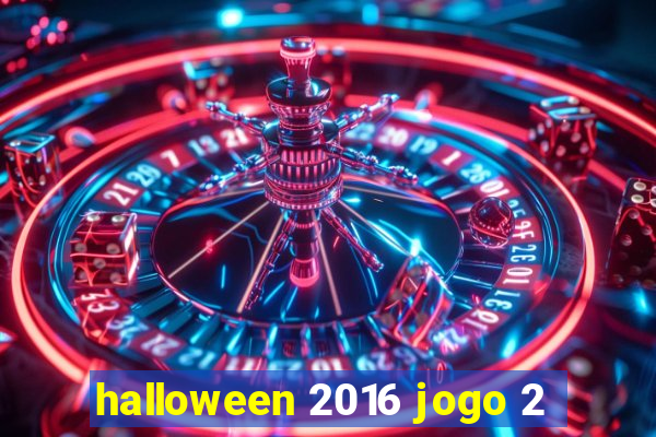 halloween 2016 jogo 2