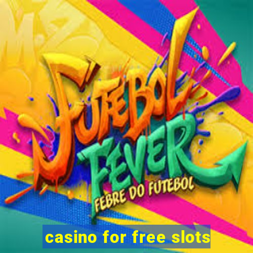 casino for free slots