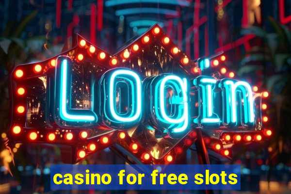 casino for free slots