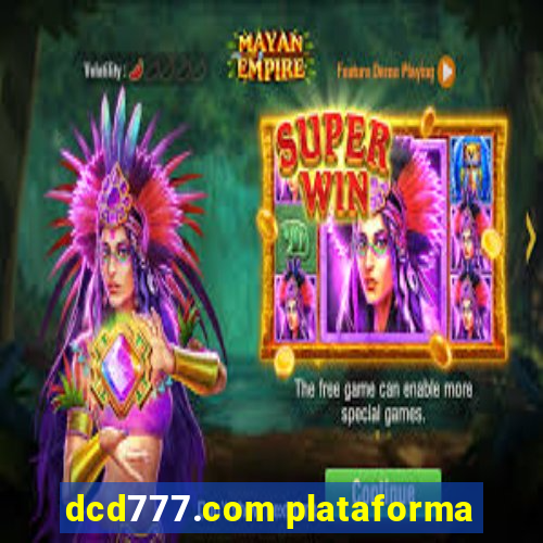 dcd777.com plataforma