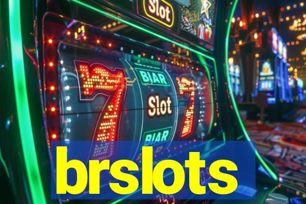 brslots