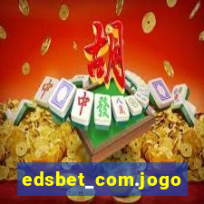 edsbet_com.jogos.app