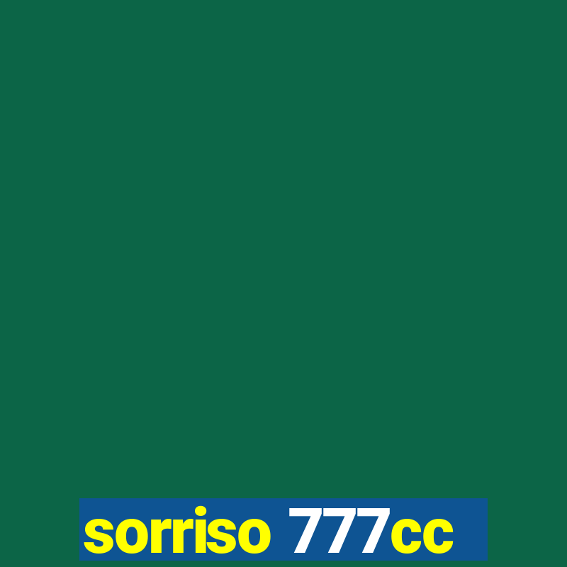 sorriso 777cc