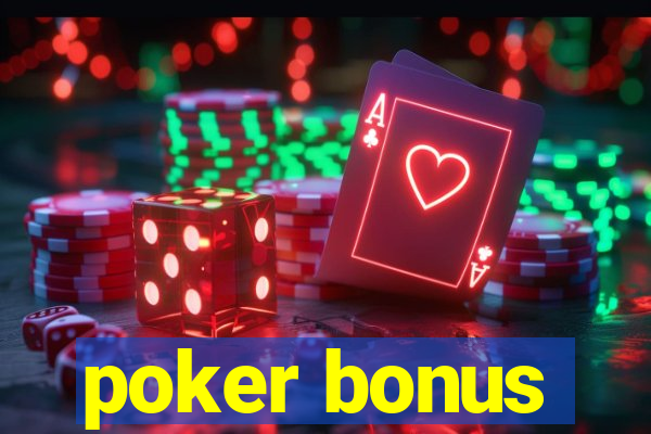 poker bonus