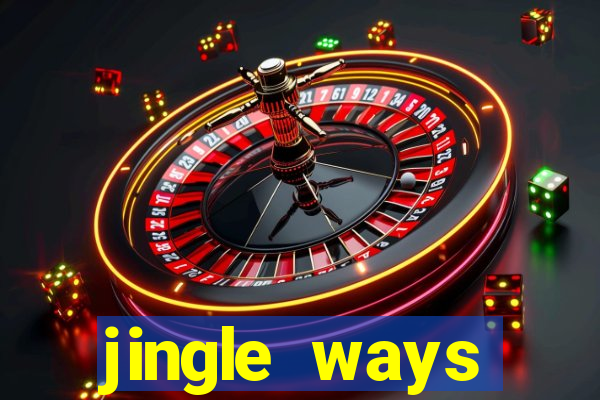 jingle ways megaways slot