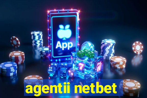 agentii netbet