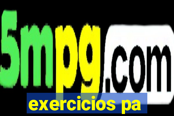 exercicios pa