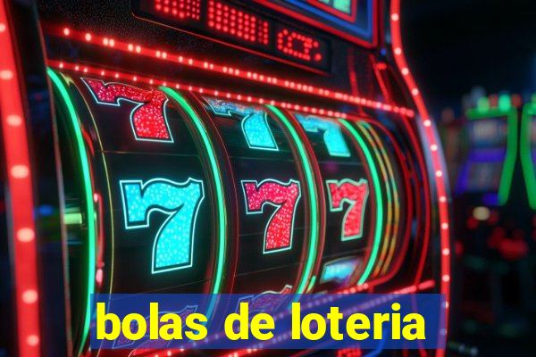 bolas de loteria