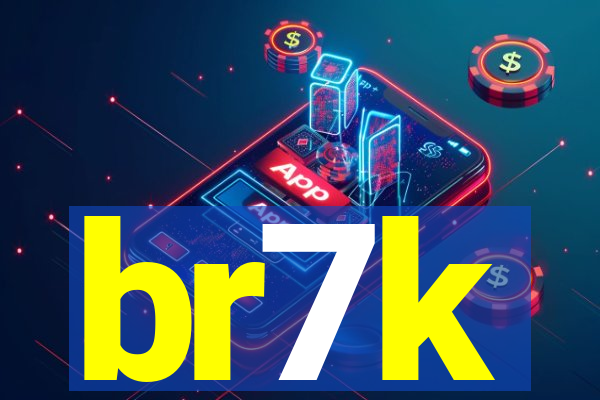 br7k