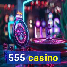 555 casino