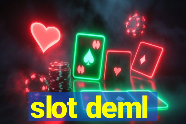 slot deml