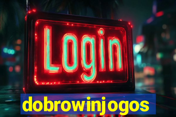 dobrowinjogos