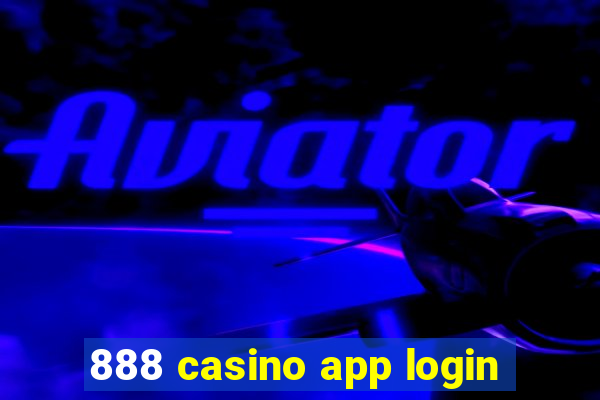 888 casino app login