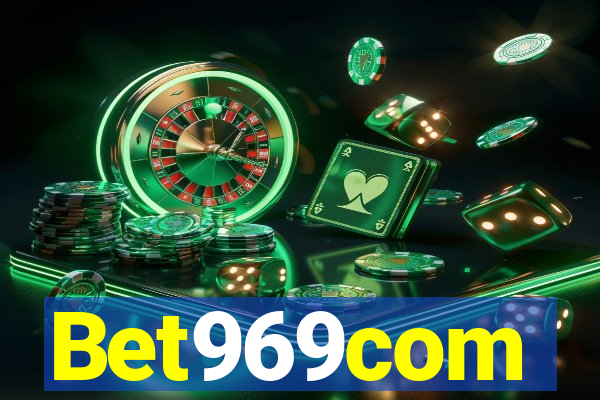 Bet969com