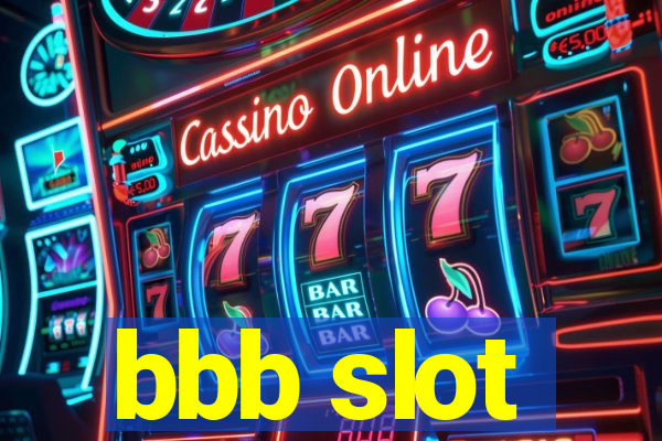 bbb slot