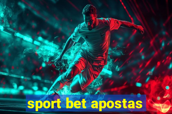 sport bet apostas