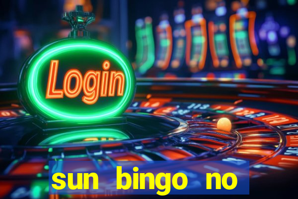 sun bingo no deposit bonus