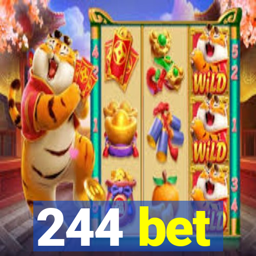 244 bet