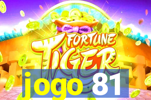 jogo 81