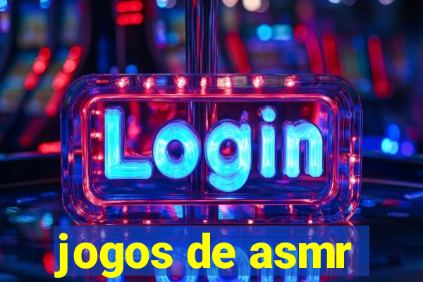 jogos de asmr