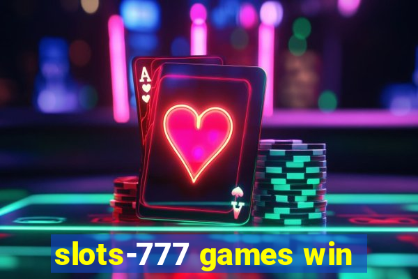 slots-777 games win