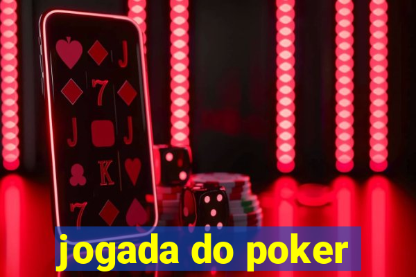 jogada do poker