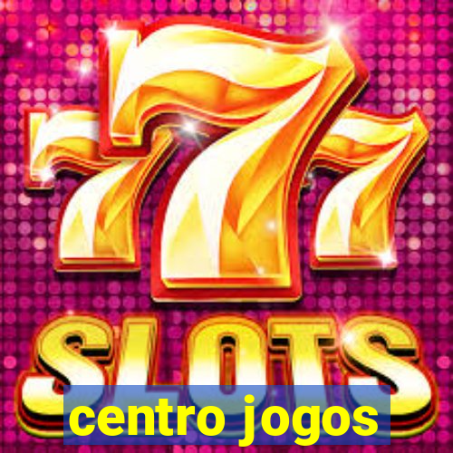 centro jogos