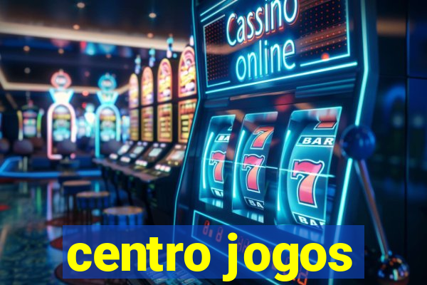 centro jogos