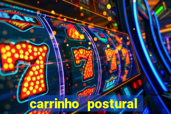 carrinho postural bingo valor