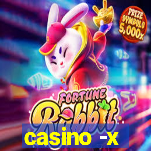 casino -x