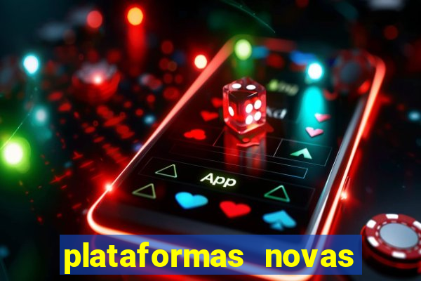 plataformas novas que est o pagando