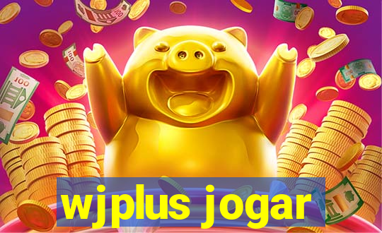 wjplus jogar