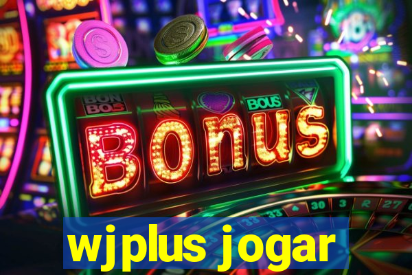 wjplus jogar