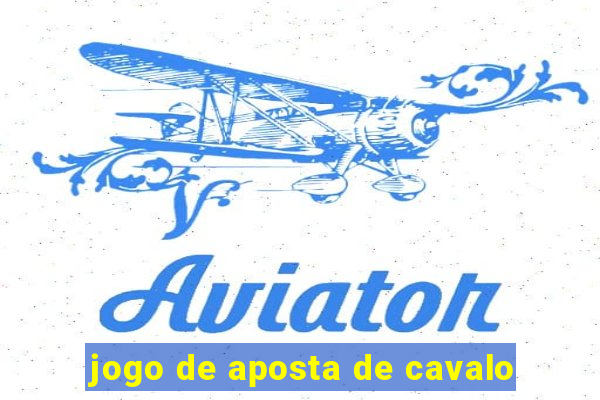 jogo de aposta de cavalo