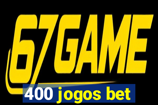 400 jogos bet