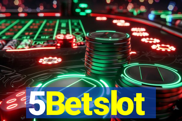 5Betslot