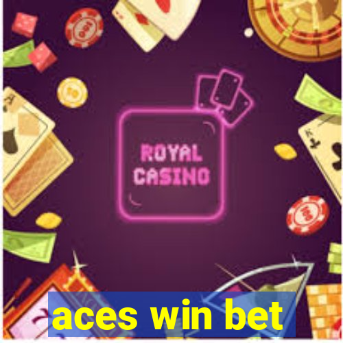 aces win bet