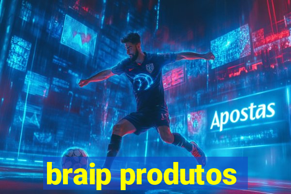 braip produtos