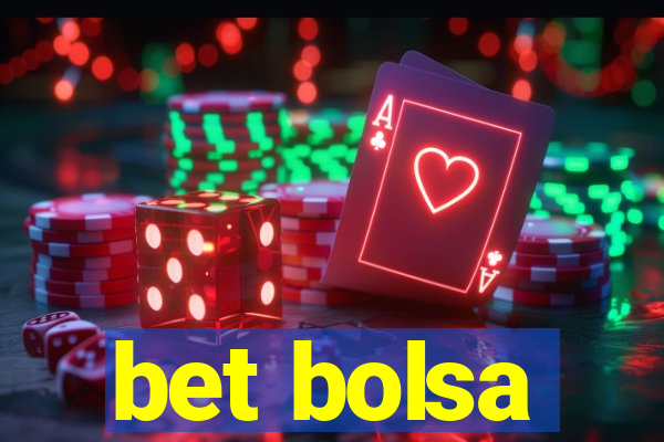 bet bolsa