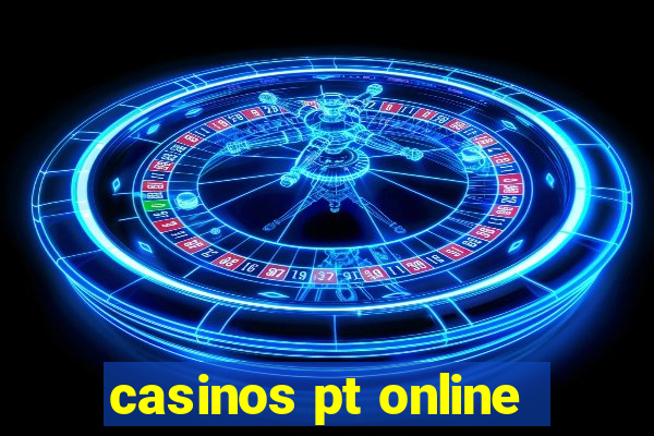 casinos pt online