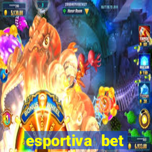 esportiva bet deposito minimo