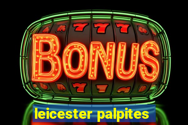 leicester palpites