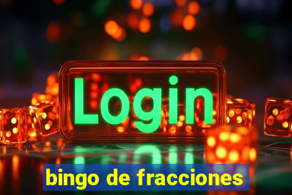 bingo de fracciones