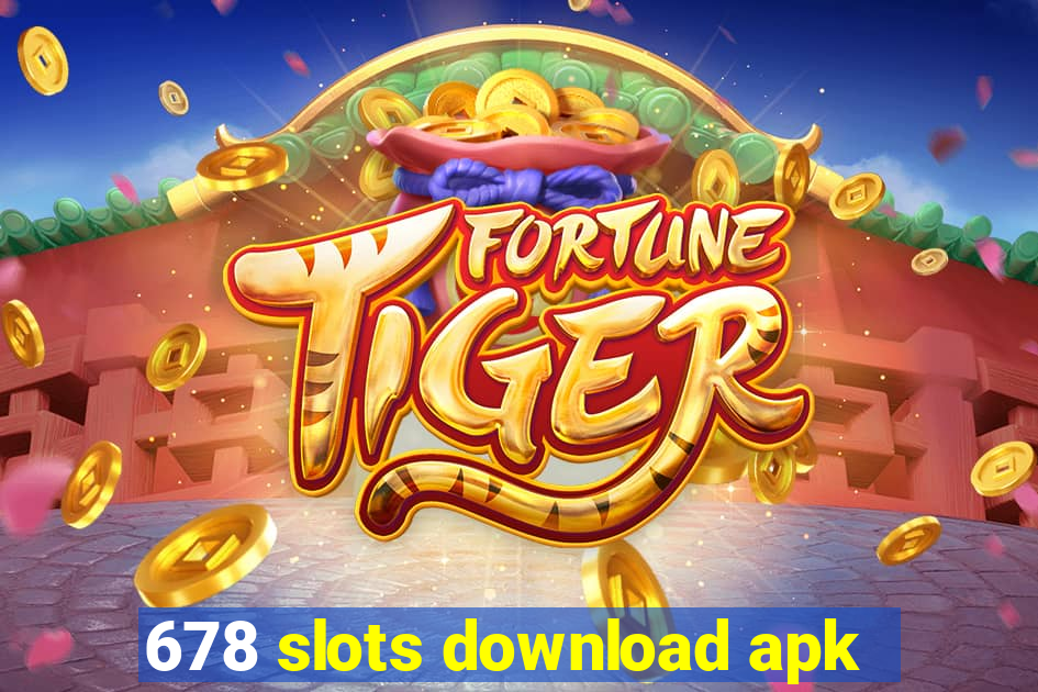 678 slots download apk