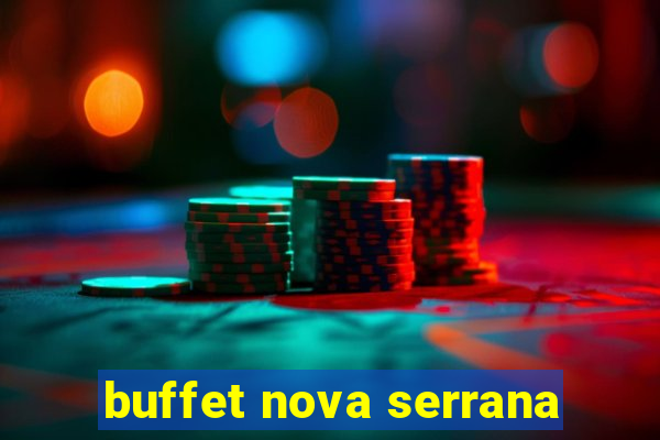 buffet nova serrana