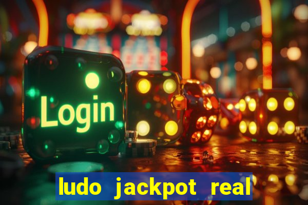 ludo jackpot real money game