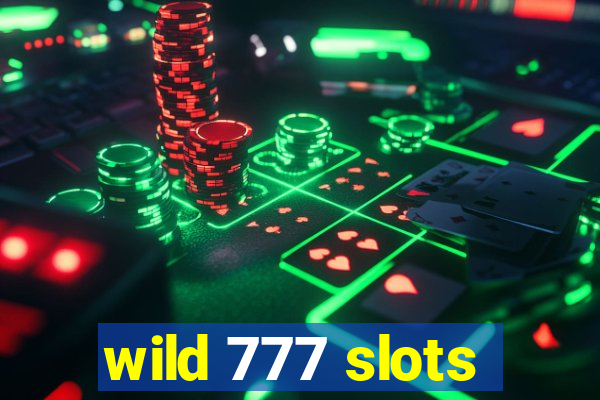 wild 777 slots