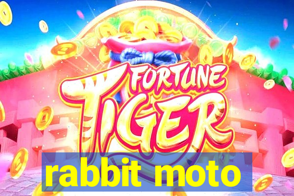 rabbit moto